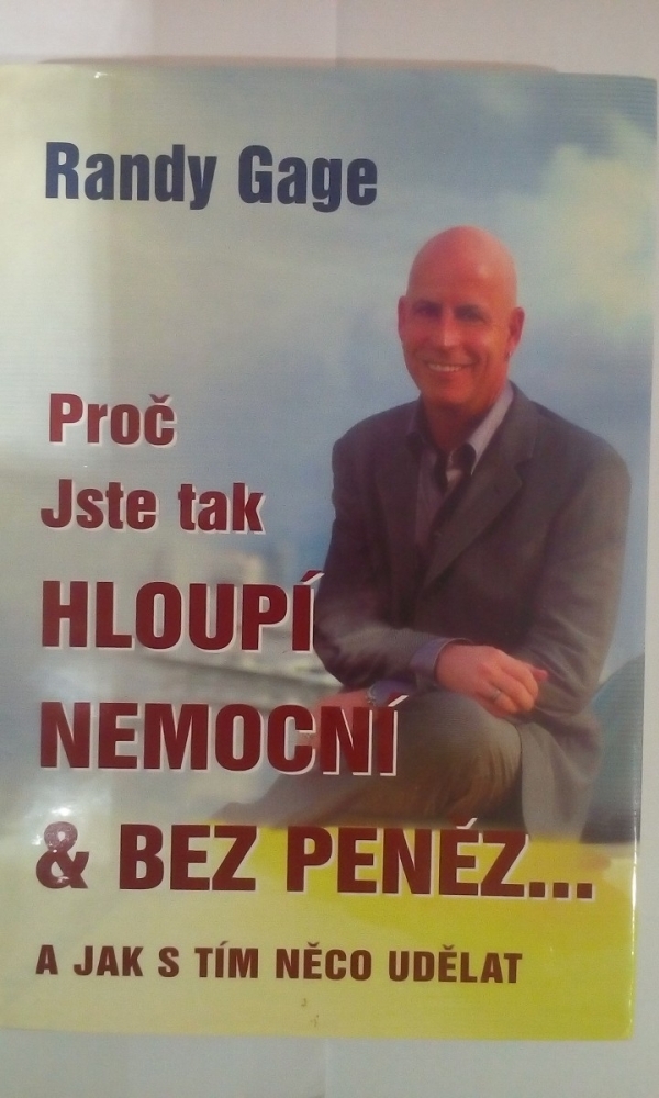 IMG_20200123_163030 Kniha - Proč jste tak hloupí, nemocní a bez peněz