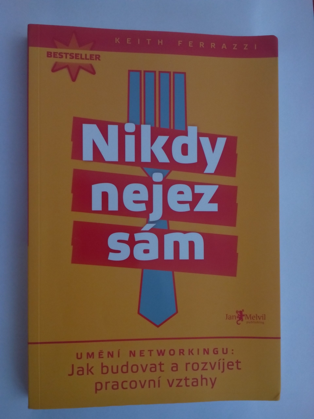 Nikdy nejez sám, Zlín